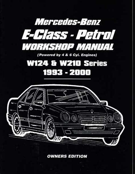 PDF Mercedes Benz E Class Petrol W124 and W210 Workshop Doc